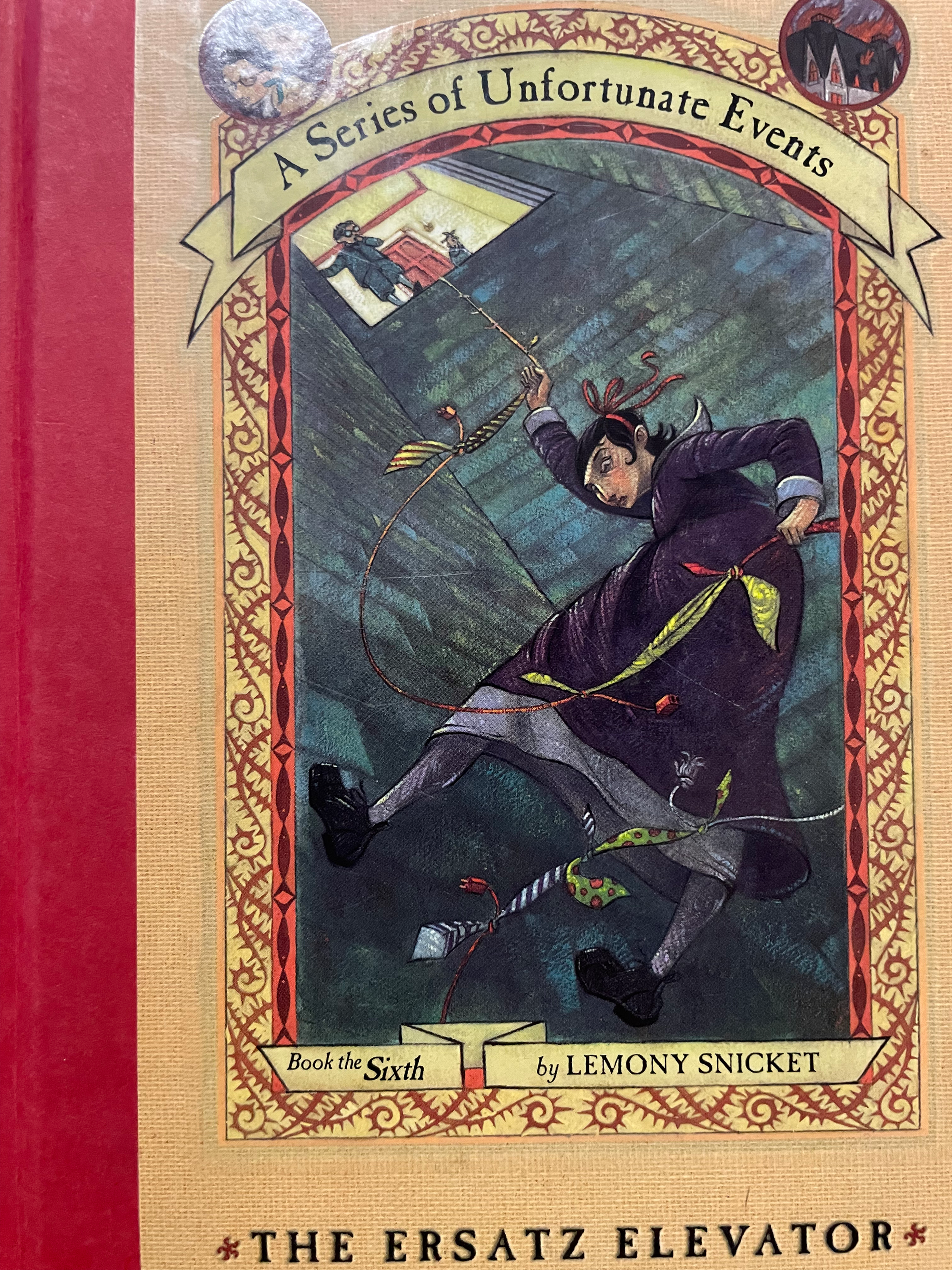 The Ersatz Elevator #6 (Series of Unfortunate Events) by Lemony Snicket