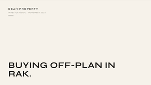 Guide: buying off-plan property in Ras Al Khaimah — Dean Property