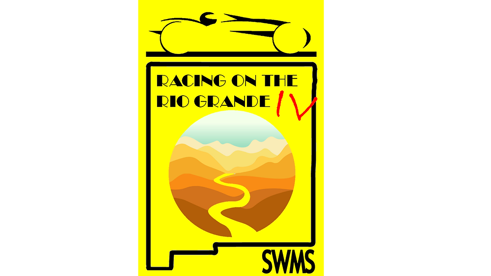 Racing on the Rio Grande IV, May 21st and 22nd, Sandia Speedway