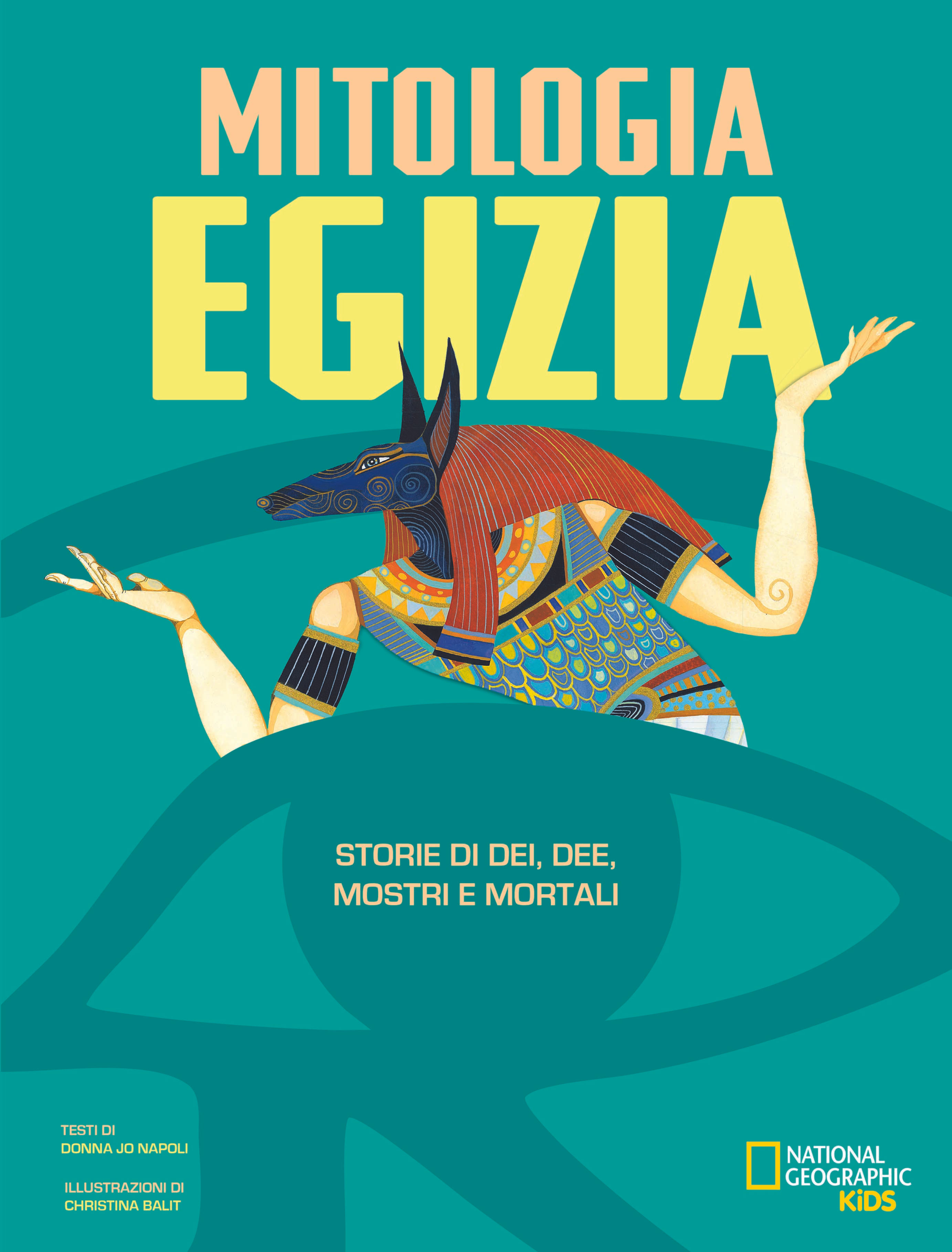 Mitologia Egizia. Storie di dei, dee, mostri e mortali
