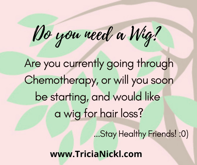 Are You Going Through Chemotherapy And Would Like A Wig?