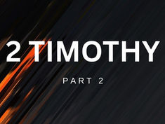 2 Timothy - Part 2