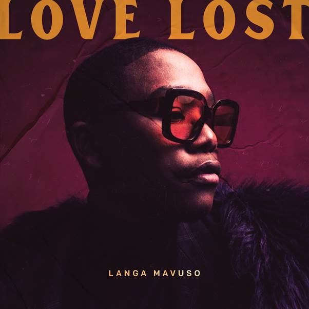 Linden Jay co-writes and produces Langa Mavuso's new single 'Love Lost'  — Fast Friends