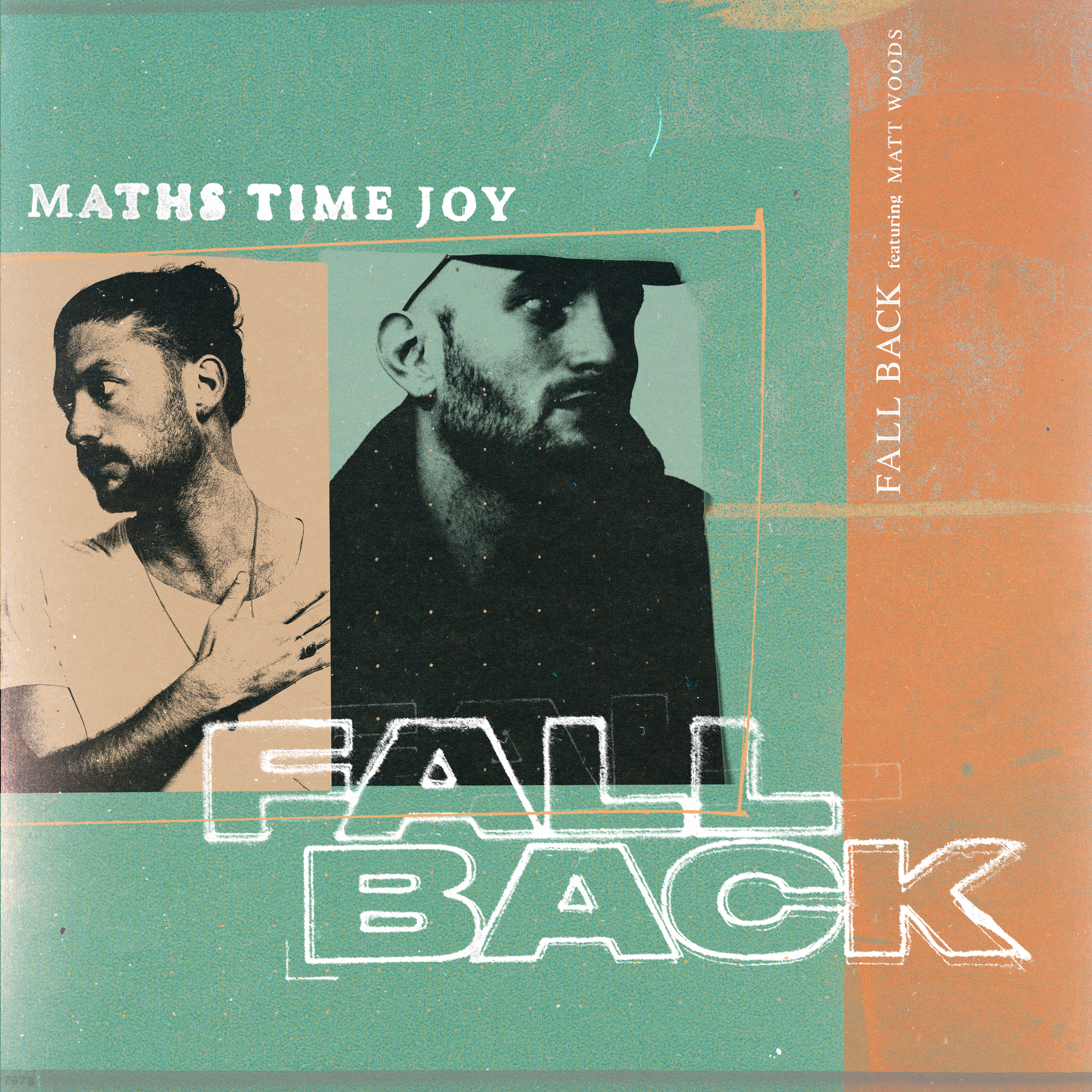Maths Time Joy releases new single 'Fall Back' with Matt Woods — Fast Friends