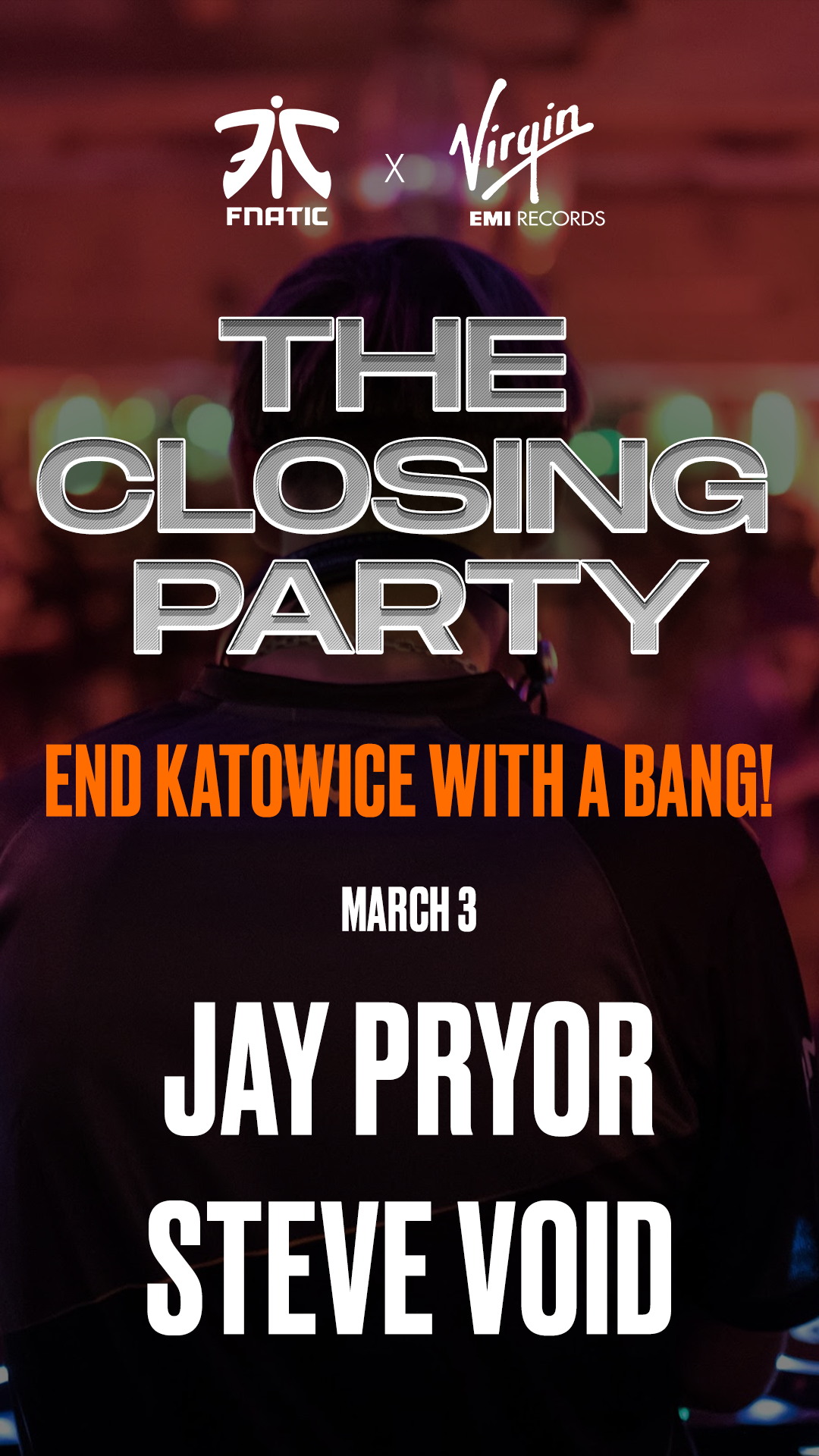 Jay Pryor to headline FNATIC x VirginEMI IEM 2019 Closing party — Fast Friends