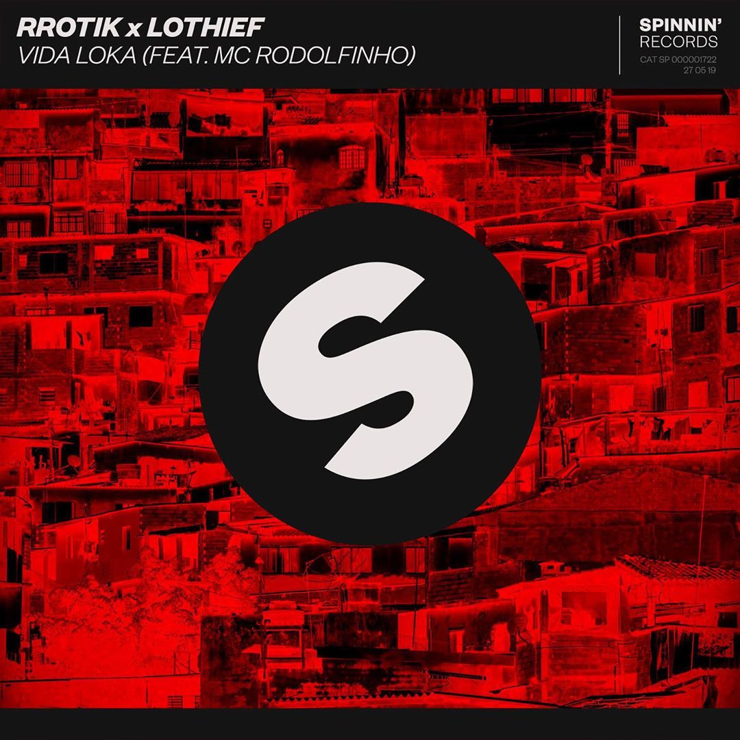 rrotik releases ‘Vida Loka’ feat. MC Rodolfinho on Spinnin’ Records — Fast Friends