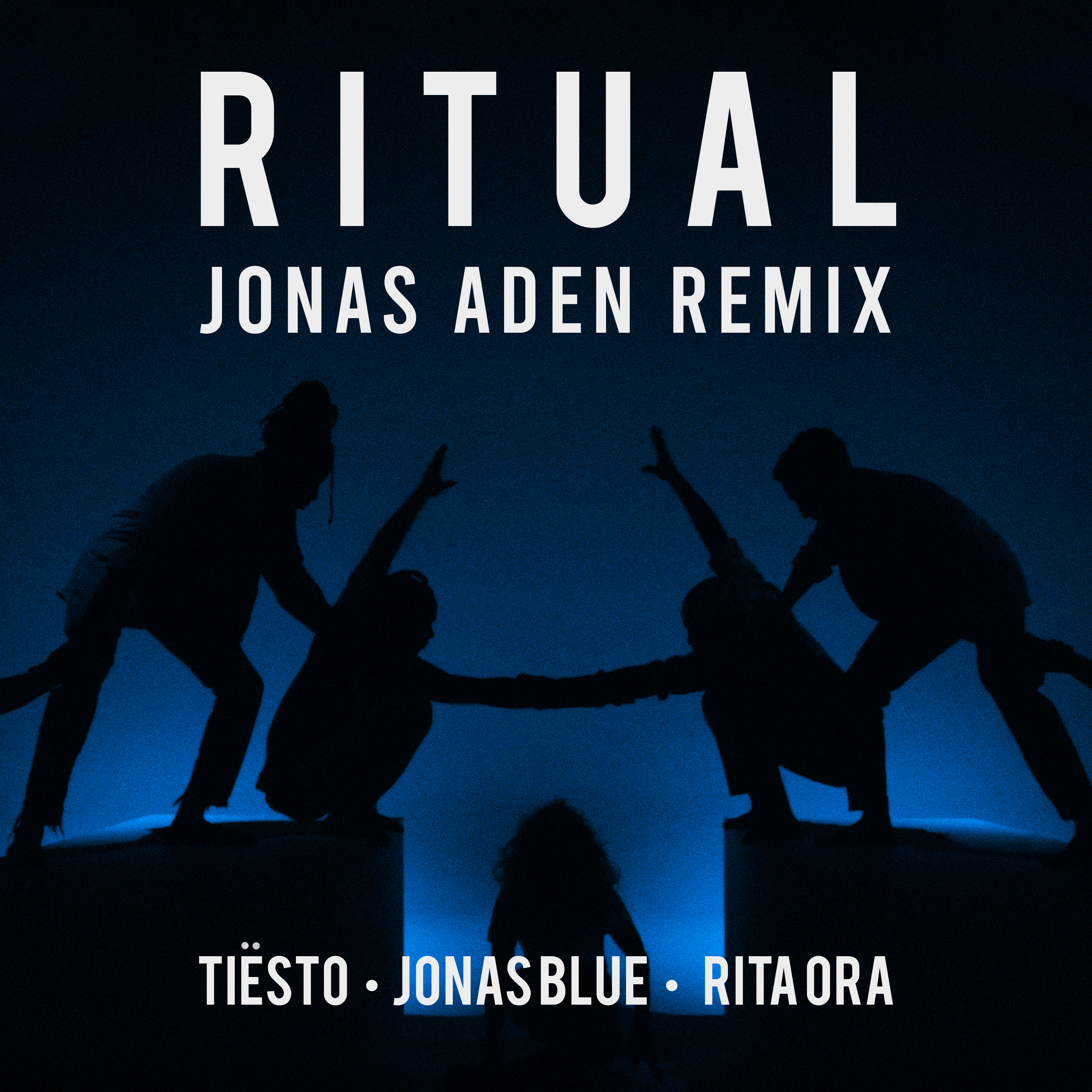 Jonas Aden official remix for Tiësto, Jonas Blue and Rita Ora's 'Ritual' — Fast Friends