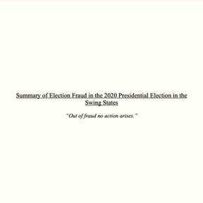 Summary of Election Fraud in the 2020 Presidential Election in the Swing States