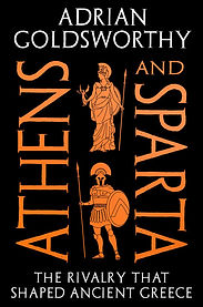 Adrian Goldsworthy - Athens and Sparta