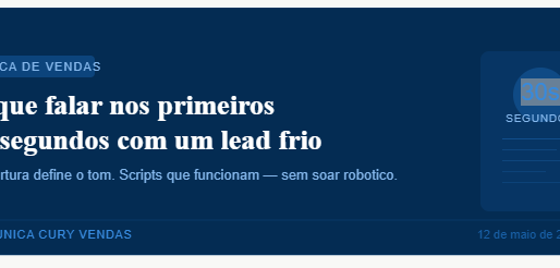 O que falar nos primeiros 30 segundos com um lead frio?