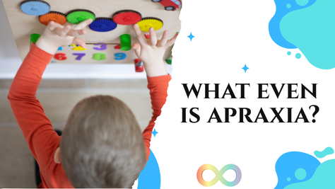 What Even Is Apraxia? Understanding Childhood Apraxia of Speech