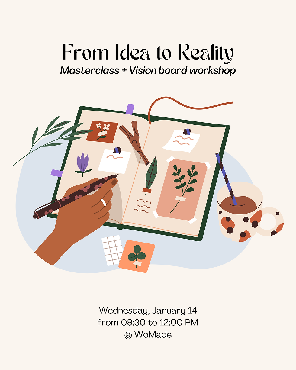 From idea to reality - Masterclass & Vision Board workshop