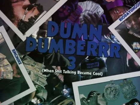 Rio Da Yung OG x RMC Mike: 'Dumn Dumberrr 3' 