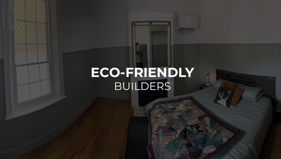 Eco friendly builders