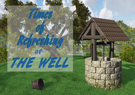 Times Of Refreshing At The Well In Walnut Cove Nc