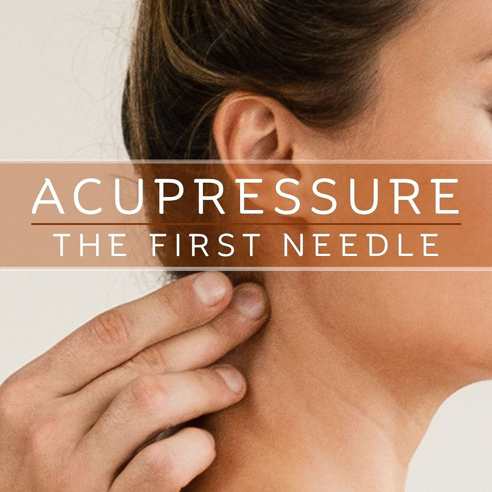 Acupressure: The First Needle
