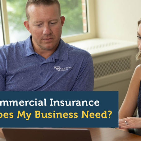 What Commercial Insurance Policy Does My Business Need?