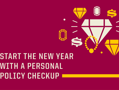 Start the New Year with a Personal Policy Checkup