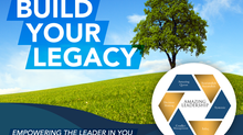 Build Your Legacy - Empowering the Leader in You Through Systemic Approach