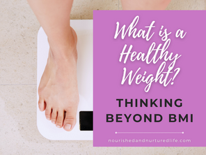 What is a Healthy Weight? Thinking Beyond Body Mass Index (BMI)