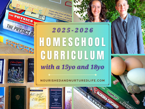 Our Homeschool Curriculum for 2025-26 (with an 18-year-old and a 15-year old)