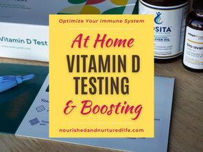 At-Home Vitamin D Testing and How to Improve Your Vitamin D Levels for a Strong Immune System
