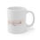 Thumbnail: Love Yourself First - 11oz White Mug