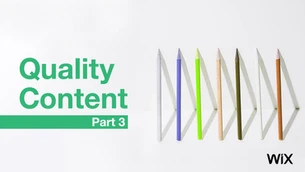 Creating Quality Content - Part 3: Editing, Publishing & Beyond