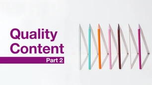 Creating Quality Content - Part 2: Crafting the Text