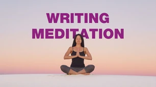 How Writing Meditation Made Me a Better Writer