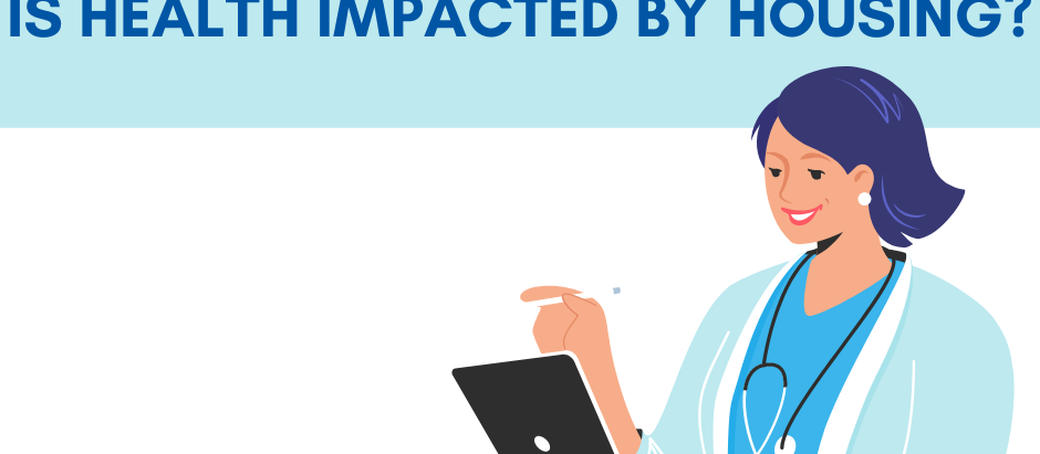 Is Health Impacted by Housing?