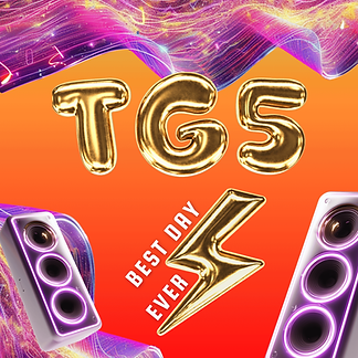 TG5 Best Day Ever .png