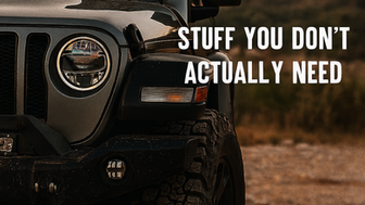 Stuff you don't actually need