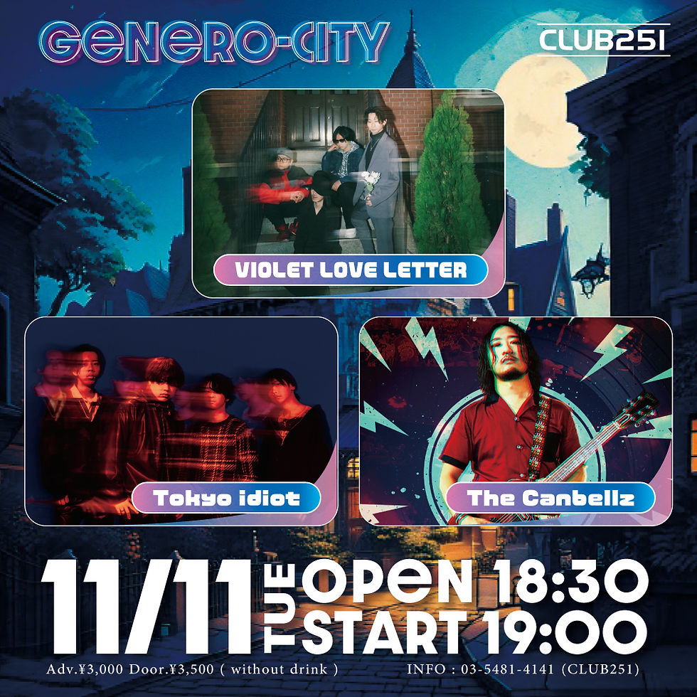 下北沢CLUB251 251 presents Genero-city