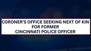 Dearborn Co. Coroner's Office searching for next of kin for former Cincinnati police officer