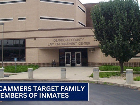 Scammers target family members of Dearborn Co. inmates