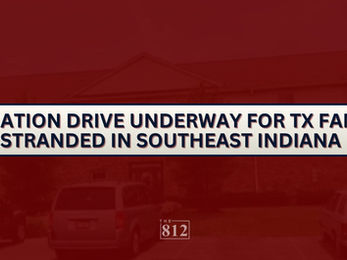 Donation drive underway for TX family stranded in Southeast Indiana