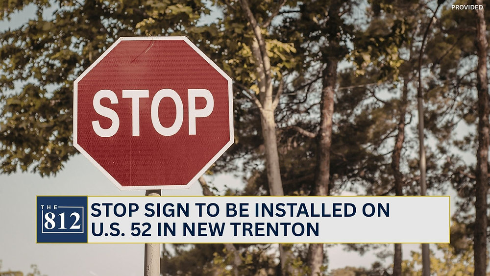 Stop sign to be installed on U.S. 52 in New Trenton