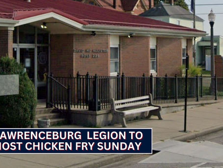 Lawrenceburg American Legion to host annual Chicken Fry Sunday