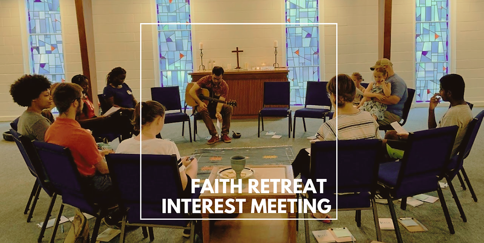 Faith Retreat Interest Meeting