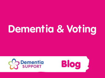 Dementia and Voting: A Blog by Sage House Dementia Support