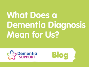 What Does a Dementia Diagnosis Mean for Us? A Blog Post by Sage House Dementia Support