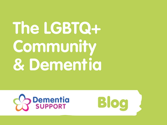 The LGBTQ+ Community and Dementia: A blog by Sage House Dementia Support