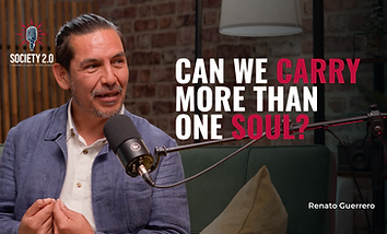 Society 2.0 thumbnail showing Renato Guerrero speaking into a microphone with bold text about carrying more than one soul.