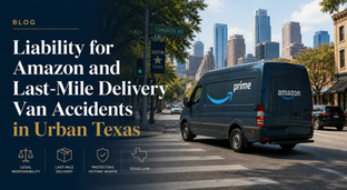 Liability for Amazon and Last-Mile Delivery Van Accidents in Urban Texas