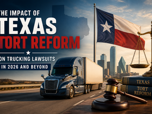 The Impact of Texas Tort Reform on Trucking Lawsuits in 2026 and Beyond