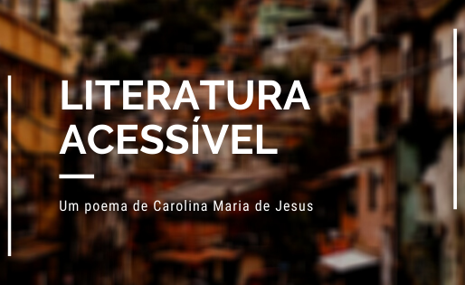 Um poema de Carolina Maria de Jesus