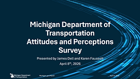 Michigan DOT's Attitudes and Perceptions Survey