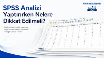 SPSS Analizi Yaptırırken Nelere Dikkat Edilmeli? başlıklı Nominal Akademi blog yazısı için SPSS veri ekranı ve kurumsal tasarım içeren kapak görseli