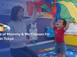 Benefits of Mommy & Me Classes for Babies in Tokyo